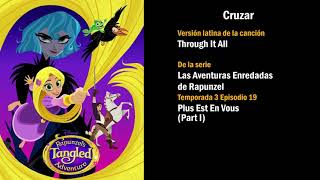 Enredados - Canciones: Cruzar | Las Aventuras Enredadas de Rapunzel