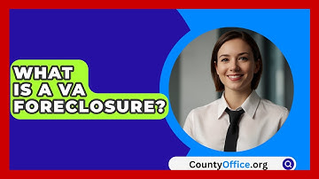 What Is A VA Foreclosure? - CountyOffice.org
