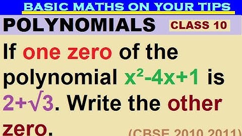 If one zero of the polynomial x²-4x+1 is 2+√3. Write the other zero #class10  #polynomial