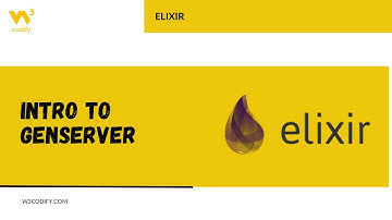Intro to GenServer | Elixir | W3Codify