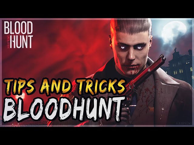 10 beginner tips for Vampire: The Masquerade – Bloodhunt