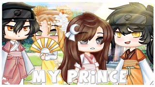 My Prince || Gcmm || 「 Gacha club mini movie 」Part 2