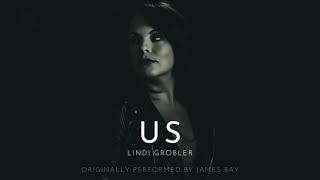 Us - James Bay (Cover) - Lindi Grobler