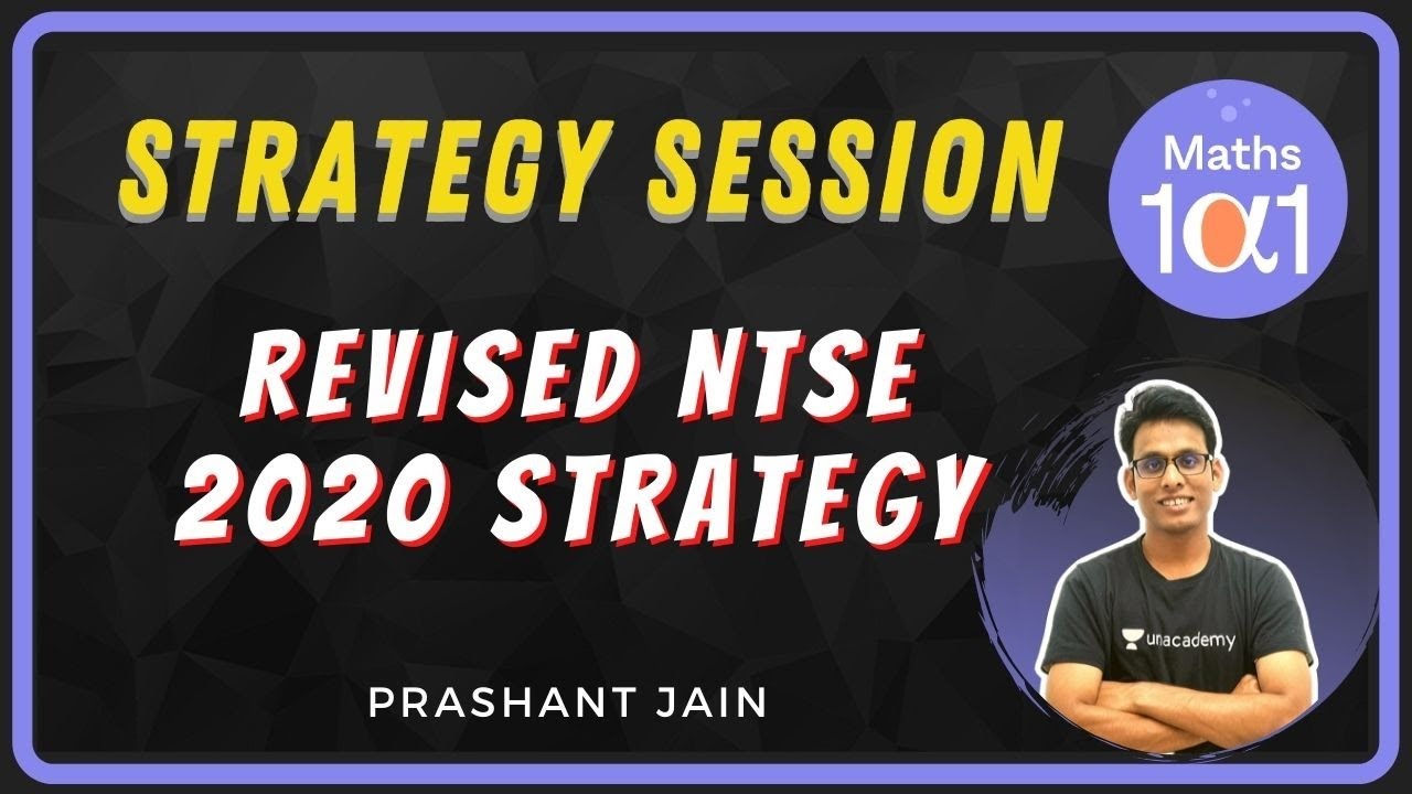 Revised NTSE 2020 Strategy | Strategy Session | Maths 101 | Prashant Jain