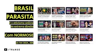 Brasil Parasita e o ativismo online da extrema direita