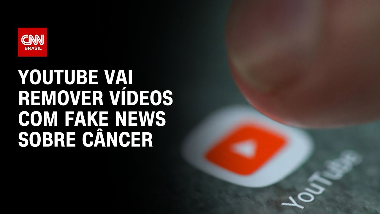 vai remover vídeos com fake news sobre câncer