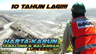 Habis Sudah !! Harta Karun Di Tabalong Dan Balangan Dikeruk Adaro Energy