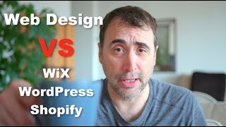 Web Design vs Wix vs Wordpress vs Shopify?