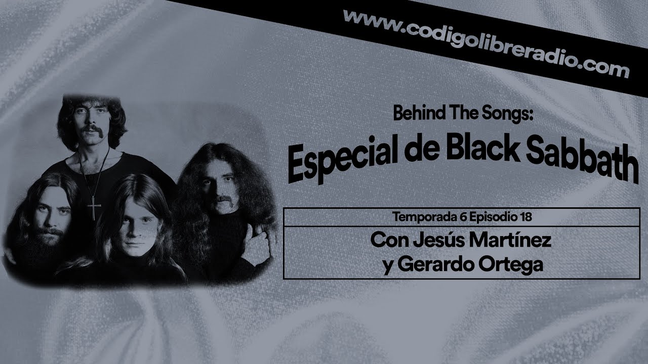 Behind The Songs T6 Ep. 18 :: Especial de Black Sabbath - YouTube