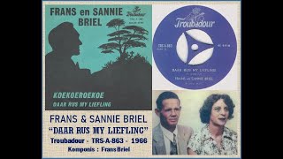 Daar Rus My Liefling - Frans & Sannie Briel