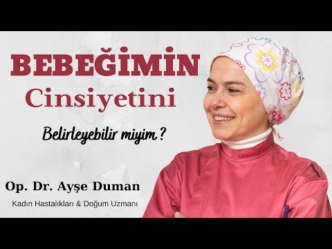 Bebeğinizin Cinsiyetini Belirleyebilir Misiniz ? Erken Dönemde Bebeğin Cinsiyeti Öğrenilebilir Mi ?