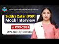 Siddra Zafar (PSP) 136th Position in CSS-2024 | Mock Interview by CSPs Academy Islamabad
