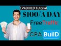 CPABUILD Tutorial Make $100 A Day In 3 Simple Steps With exclusive & Free Traffic