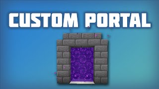 Simple Custom Portals Tutorial in Minecraft [1.18]