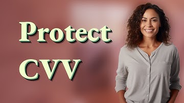 How Can You Protect Your Card’s CVV from Fraud?