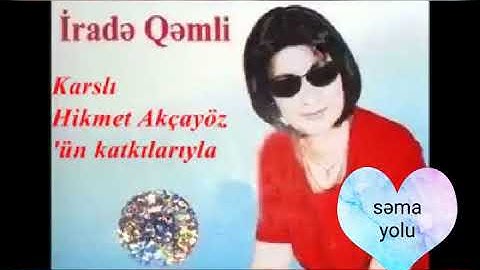 İradə Qəmli boylana boylana