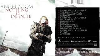 01 Battle Angel Chapter V / Angelzoom ~ Nothing is Infinite (complete album)