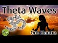 Om mantra  5hz theta waves meditation with isochronic tones