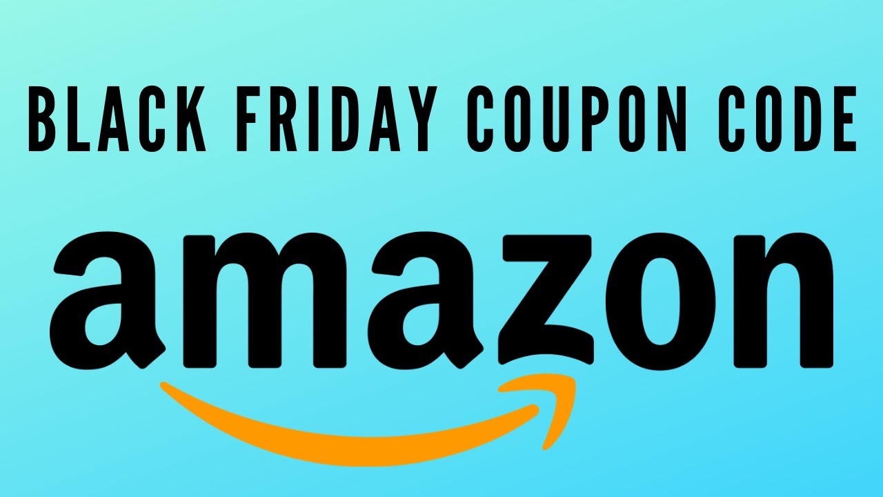 Amazon Black Friday Coupon Code 10 Off up to 20 dollars (LEGIT