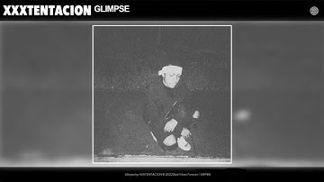 XXXTENTACION - GLIMPSE (Concept Audio)