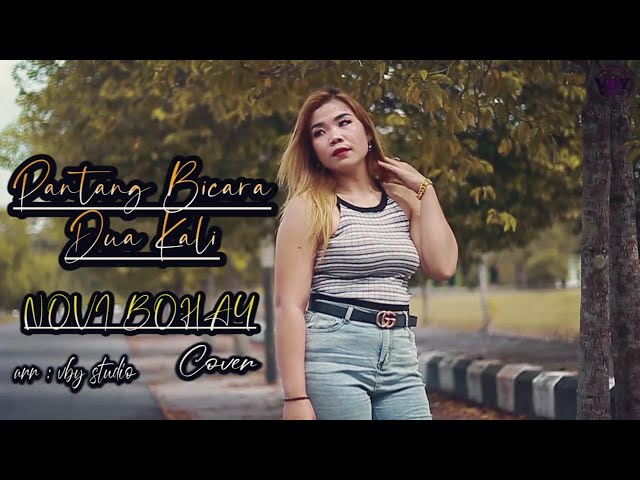 PANTANG BICARA DUA KALI - COVER BY NOVI BOHAY (Official Video) class=