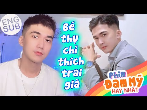 Video Bé Thụ gu mặn thích yêu TRAI GIÀ tìm Tình yêu Đam mỹ... - youtube