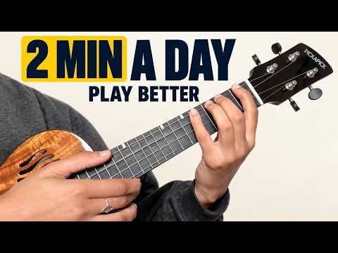 2 Minutes A Day To Play Ukulele Better (5 Essential Exercises)