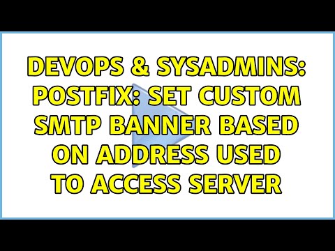 DevOps & SysAdmins: Postfix: Set custom SMTP Banner based on address used to access server
