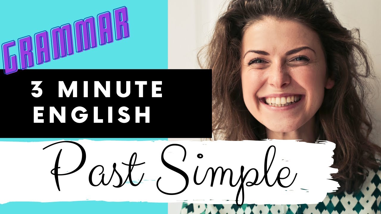 Past Simple - grammar - StartYourEnglish