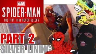 ALMOST DONE | SPIDER-MAN PS4 SILVER LINING CLEANUP PART 2 BOIII