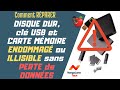 Comment rcuprer les donnes et rparer un disque dur une cl usb et une carte mmoire endommag 