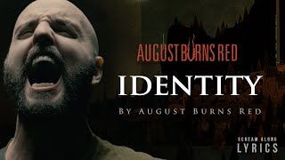 August Burns Red - Identity (LYRIC VIDEO)