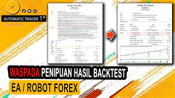 WASPADA Penipuan hasil BACKTEST Robot Trading (Expert Advisor).. !!!
