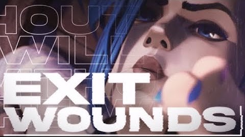 Jinx | The Scritp - Exit Wounds