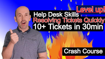 Level up your Help Desk Skills, Resolving trouble tickets quickly