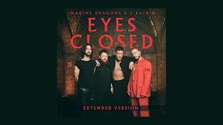 Imagine Dragons - Eyes Closed (feat. J Balvin / Extended Version) Resimi
