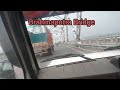 Brahmaputra bridge guwahati assam travel blog