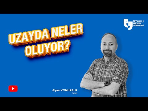 Techdili Mekan Sohbetleri - Uzayda Neler Oluyor?