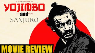 Yojimbo & Sanjuro (Kurosawa) | Movie Review