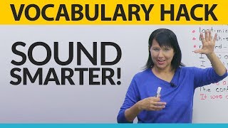 Vocabulary Hack: Sound smarter and avoid mistakes