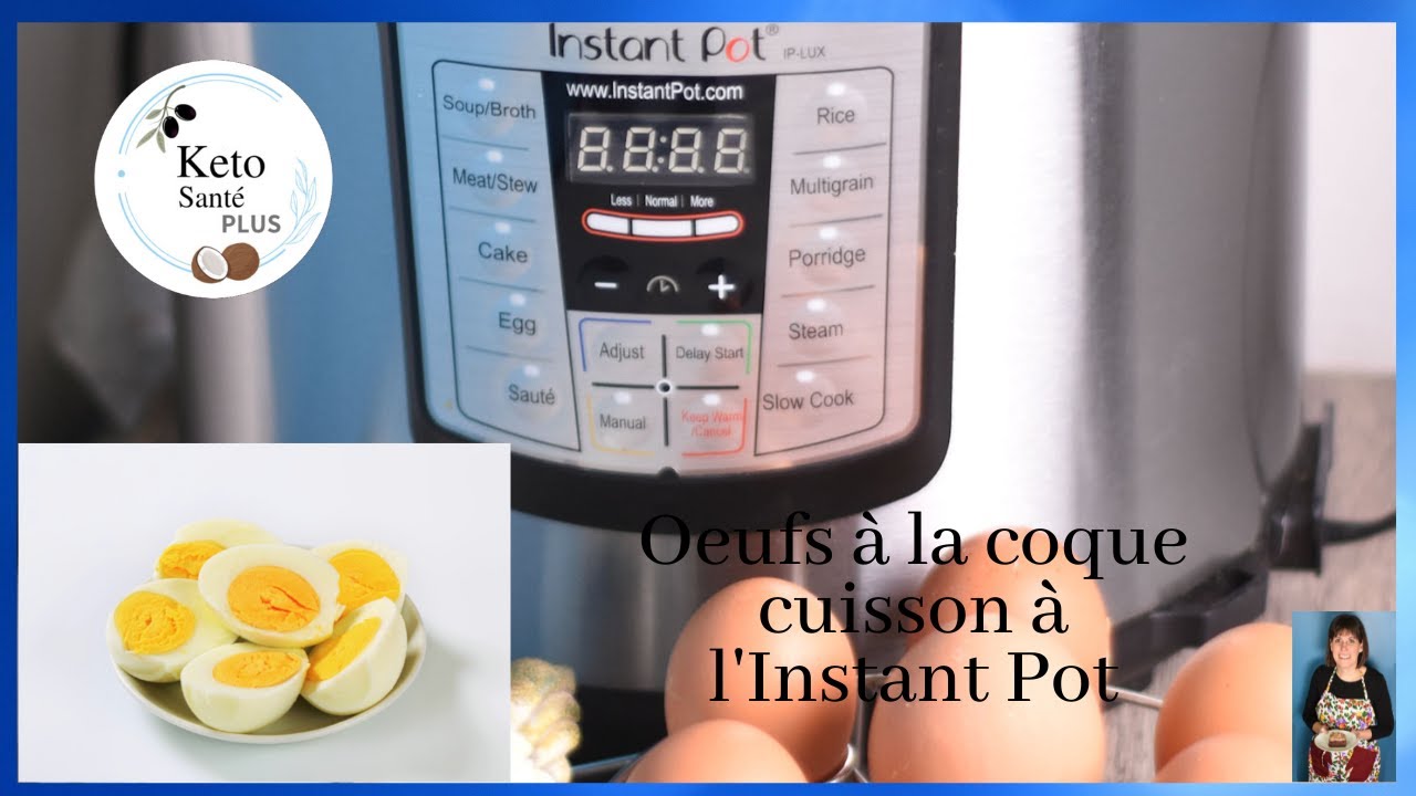 Œufs à la coque PARFAITS / Oeufs cuits durs / dans l'Instant Pot (autocuiseur) / FACILE à éplucher