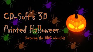 CD-Soft's 3D Printed Halloween (featuring the BBC micro:bit) screenshot 1