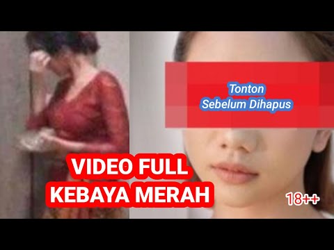 KEBAYA MERAH VIRAL || Full Video Asli⁉️