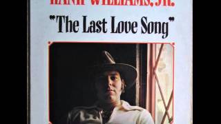 Watch Hank Williams Jr The Last Love Song video