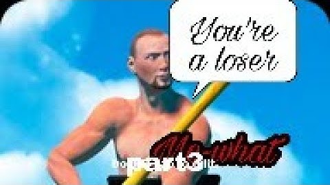 Getting over it. #part3