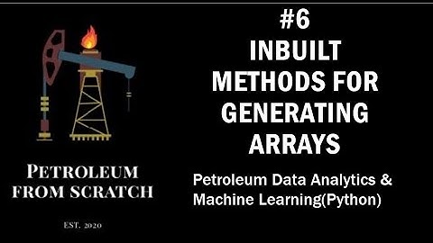 Lecture 6 : Numpy 3: Inbuilt Methods for generating Arrays | Data #Analysis & #MachineLearning