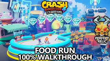 Crash Bandicoot 4 - 100% Walkthrough - Food Run- All Gems Perfect Relic