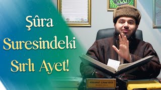 Şûra Suresindeki Sırlı Ayet!- Mücahid Han Resimi