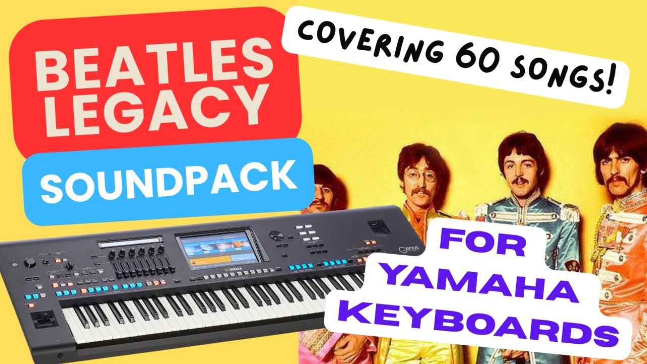 Yamaha Genos & PSR-SX Beatles Registrations | 60 Songs Ready to