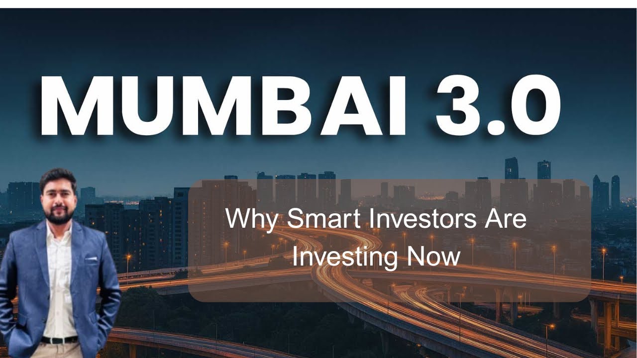Why You Should Invest in Mumbai 3.0 | India’s Next Real Estate Boom ...